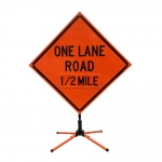 Roll Up Sign & Stand - 48 Inch Reflective One Lane Road 1/2 Mile Roll Up Traffic Sign